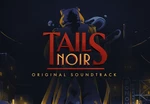Tails Noir: Original Soundtrack DLC EU Steam CD Key
