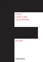 Umění a péče o duši u Jana Patočky - Jan Josl - e-kniha