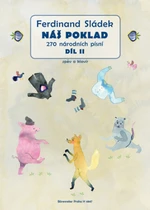 Náš poklad II. díl - Ferdinand Sládek