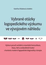 Vybrané otázky logopedického výzkumu ve vývojovém náhledu - Kateřina Vitásková - e-kniha