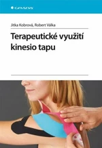 Terapeutické využití kinesio tapu - Jitka Kobrová, Robert Válka - e-kniha