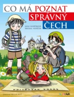 Co má poznat správný Čech - Michal Vaněček, Václav Ráž, Jana Vaněčková - e-kniha