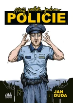 Můj příběh jménem POLICIE - Jan Duda - e-kniha