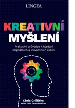 Kreativní myšlení - Chris Griffiths, Melina Costi, Caragh Medlicott