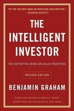 The Intelligent Investor : The Definitive Book on Value Investing - Benjamin Graham