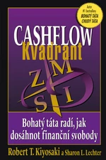 Cashflow Kvadrant - Robert T. Kiyosaki - e-kniha