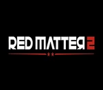 Red Matter 2 EU v2 Steam Altergift
