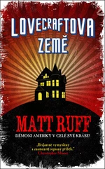 Lovecraftova země - Matt Ruff