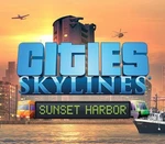 Cities: Skylines - Sunset Harbor DLC EU Steam CD Key