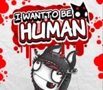 I Want To Be Human Steam CD Key