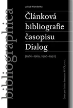 Článková bibliografie časopisu Dialog (1966-1969, 1990-1992) - Jakub Flanderka