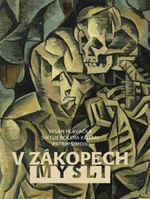 V zákopech mysli - Milan Hlavačka, Sixtus Bolom-Kotari, Patrik Šimon