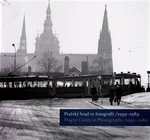 Pražský hrad ve fotografii 1939-1989 / Prague Castle in Photographs 1939-1989 - Pavel Scheufler, Klára Halmanová, Michal Šula, Pavel Zeman