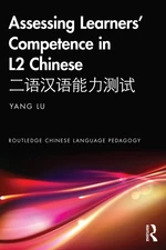 Assessing Learnersâ Competence in L2 Chinese äºè¯­æ±è¯­è½åæµè¯