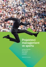 Projektový management ve sportu - Jaroslav Rektořík, Petr Pirožek, Jana Nová, David Póč - e-kniha
