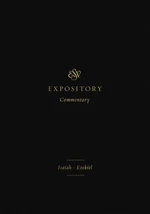 ESV Expository Commentary (Volume 6)