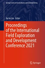 Proceedings of the International Field Exploration and Development Conference 2021