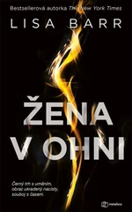 Žena v ohni - Barr Lisa