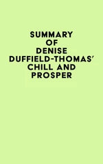 Summary of Denise Duffield-Thomas's Chill and Prosper