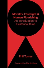 Morality, Foresight, and Human Flourishing