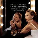 Natalie Dessay – Between Yesterday and Tomorrow (The Extraordinary Story of an Ordinary Woman) LP