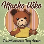 Jozef Kroner – Macko Uško CD