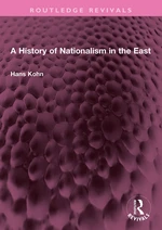 A History of Nationalism in the East