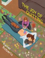 The Joy of Quitting