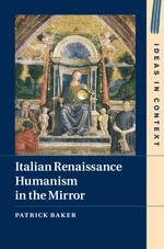 Italian Renaissance Humanism in the Mirror