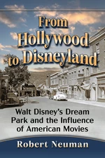 From Hollywood to Disneyland