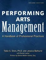 Performing Arts Management (Second Edition)