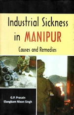 Industrial Sickness in Manipur Causes and Remedies