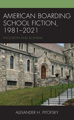 American Boarding School Fiction, 1981â2021