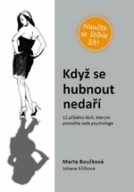 Když se hubnout nedaří - Marta Boučková, Křížková Johana