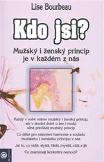 Kdo jsi? - Lise Bourbeau