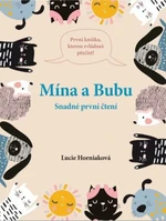 Snadné první čtení Mína a Bubu Lucie Horniaková - Horniaková Lucie