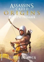 Assassin´s Creed Origins: Pouštní přísaha - Oliver Bowden