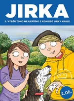 JIRKA 2. díl - Jirka Král