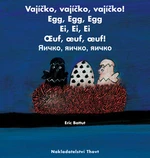 Vajíčko,Vajíčko,Vajíčko - Eric Battut, Mirka Mutinská