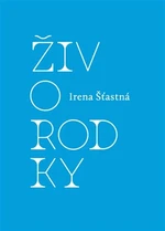 Živorodky - Irena Šťastná