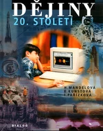 Dějiny 20. století - Helena Mandelová, Eliška Kunstová, Ilona Pařízková