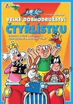 Velké dobrodružství Čtyřlístku - Jaroslav Němeček