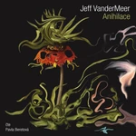 Anihilace - Jeff VanderMeer - audiokniha