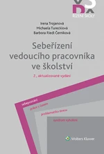 Sebeřízení vedoucího pracovníka ve školství, 2., aktualizované vydání - Michaela Tureckiová, Irena Trojanová, Barbora Riedl Černíková - e-kniha