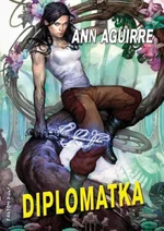 Diplomatka - Siranta Jax 3 - Ann Aguirre