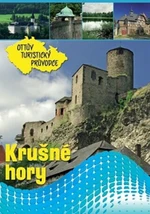 Krušné hory Ottův turistický průvodce