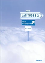 Latitudes 2 Příručka učitele - Régine Mérieux, Yves Loiseau