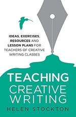 Teaching Creative Writing