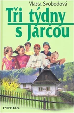 Tři týdny s Jarčou - Vlasta Svobodová