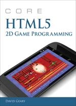 Core HTML5 2D Game Programming